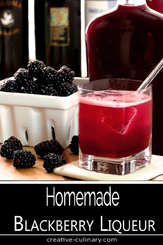 Blackberry Liqueur (Creme de Mure) Homemade from Creative Culinary